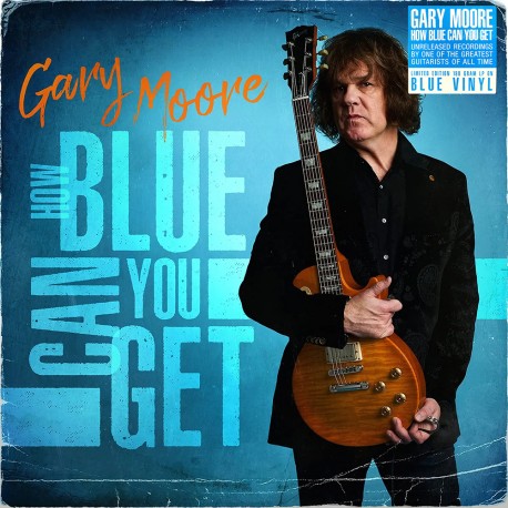 Gary Moore - How Blue Can You Get - Limited Edition Coloured Vinyl LP