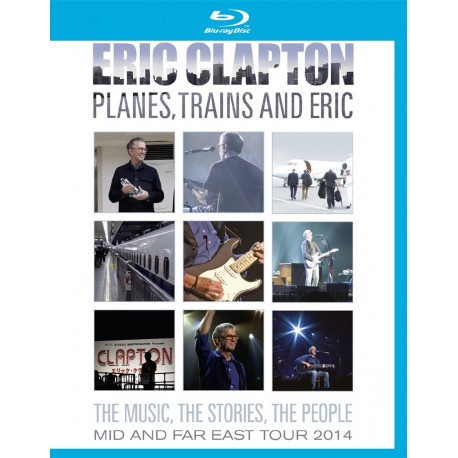 Eric Clapton - Planes, Trains And Eric - Blu-ray