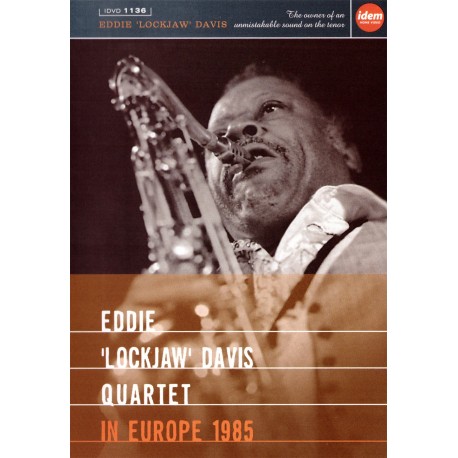 Eddie "Lockjaw" Davis - In Europe 1985 - DVD