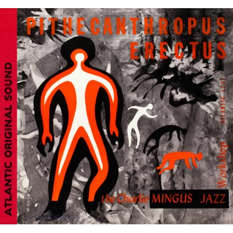 Charles Mingus - Pithecanthropus Erectus - CD digipack