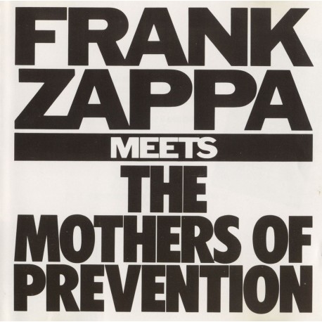 Frank Zappa - Meets The Mothers Of Prevention - CD