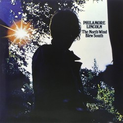 Philamore Lincoln - North Wind Blew South - Vinyl LP