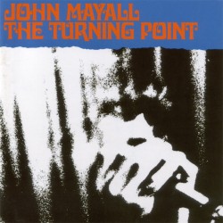 John Mayall - Turning Point - CD