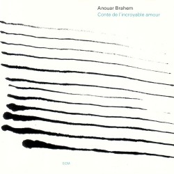 Anouar Brahem - Conte de l'incroyable amour - CD vinyl replica