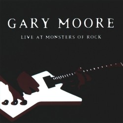 Gary Moore - Live At The Monsters Of Rock - CD