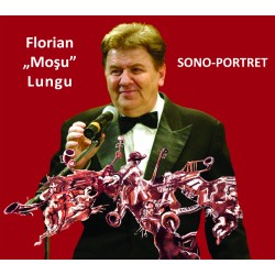 Florian "Moşu" Lungu - SONO-PORTRET - CD