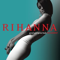 Rihanna - Good Girl Gone Bad Reloaded - CD