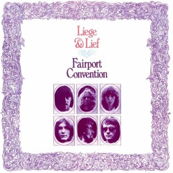 Fairport Convention - Liege & Lief - CD