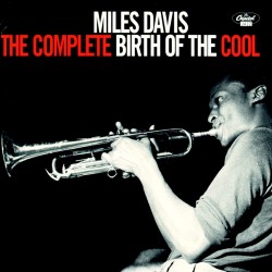Miles Davis - The Complete Birth Of Cool - CD