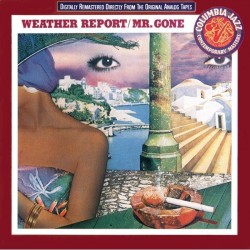 Weather Report - Mr. Gone - CD