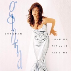 Gloria Estefan - Hold Me Thrill Me Kiss Me - CD