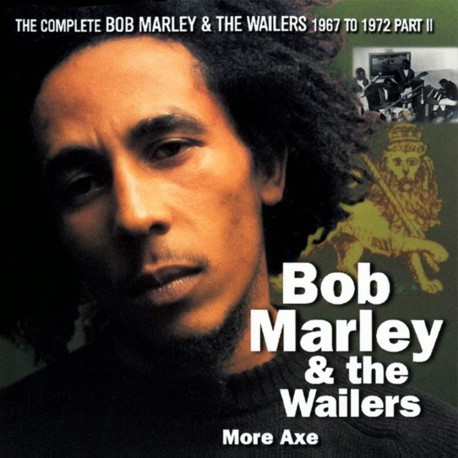 Bob Marley & The Wailers - More Axe - CD