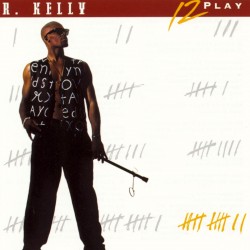 R. Kelly - 12 Play - CD