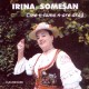Irina Someşan - Cine-n lume n-are drag - CD