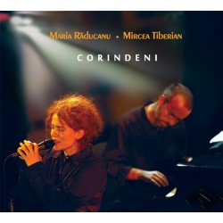 Maria Raducanu / Mircea Tiberian - Corindeni - CD Digipack