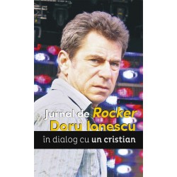 Jurnal de Rocker - Doru Ionescu in dialog cu un cristian