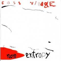 East Village - Non Entropy - CD