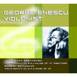 George Enescu - Violonist - CD Digipack