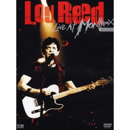 Lou Reed - Live At Montreux 2000 - DVD 