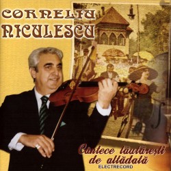 Corneliu Niculescu - Cantece lautaresti de altadata - CD