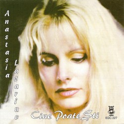 Anastasia Lazariuc - Cine poate sti - CD