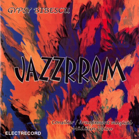 Gypsy Bibescu - JAZZRROM - CD