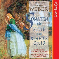 Carl Maria von Weber - Sonatas for Flute and Piano op. 10 - CD