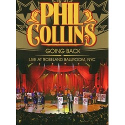 Phil Collins - Going Back - Live At Roseland Ballroom NYC - DVD