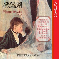 Giovanni Sgambati - Complete Piano Works Vol. 4 - CD