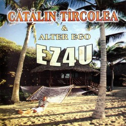 Catalin Tarcolea & Alter Ego - EZ4U - CD