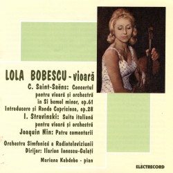 Lola Bobescu - Recital vioara - Camille Saint-Saëns / Igor Stravinski / Joaquin Nin - CD