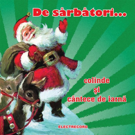 Various Artists - De sarbatori…..Colinde si cantece de iarna - CD