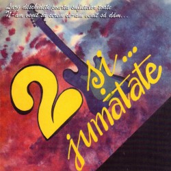 Doi si jumatate - 2 si… jumatate - CD