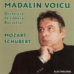 Madalin Voicu - Mozart, Schubert - CD