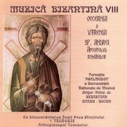 Formatia Psalmodia - Muzica bizantina vol. VIII - Vecernia si Utrenia Sf. Andrei - CD