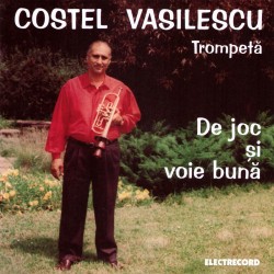 Costel Vasilescu - De joc si voie buna - CD