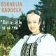 Cornelia Radocea - Cat ai zile si ai trai - CD