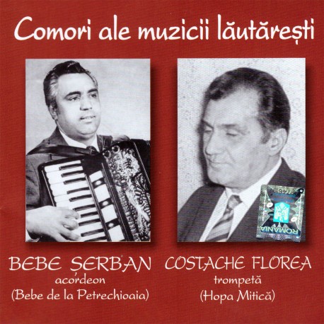 Bebe Serban si Costache Florea - Comori ale muzicii lautaresti - CD