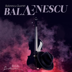 Alexandru Balanescu Quartet - BALAENESCU - CD Digipack