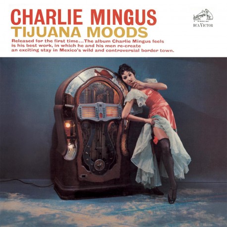 Charles Mingus - Tijuana Moods - CD