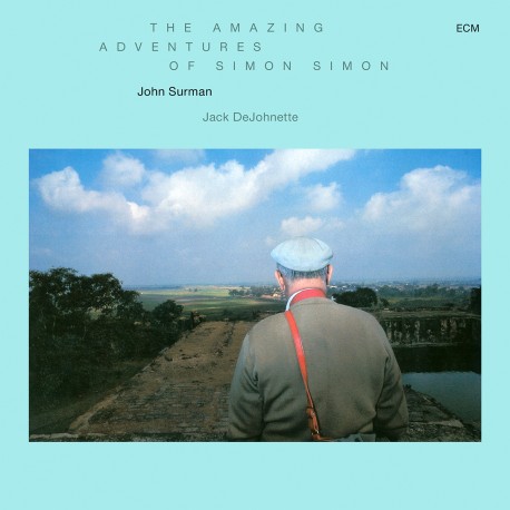 John Surman / Jack Dejohnette - The Amazing Adventures Of Simon Simon - CD