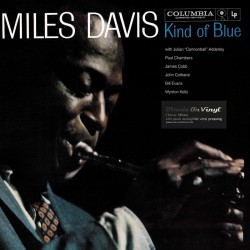 Miles Davis - Kind Of Blue - HQ Vinyl LP