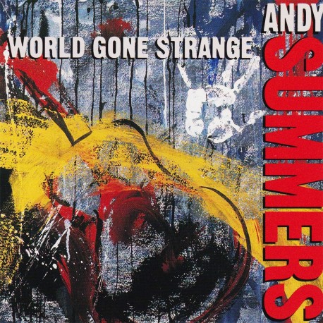 Andy Summers - World Gone Strange - CD