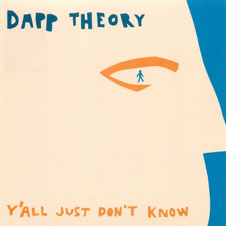 Dapp Theory - Y'all Just Don't Know - CD